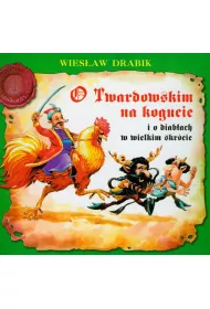Bardzo �mieszna Historia. O Twardowskim na kogucie i o diab�ach