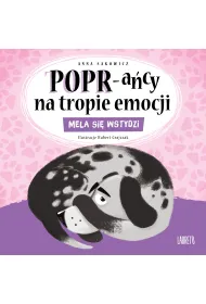 Mela si� wstydzi. POPR-a�cy na tropie emocji