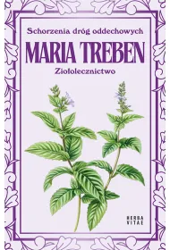 Schorzenia dr�g oddechowych. Zio�olecznictwo