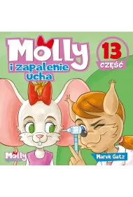 Molly i zapalenie ucha. Cz�� 13