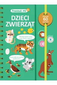 Powiedz mi! Dzieci zwierz�t