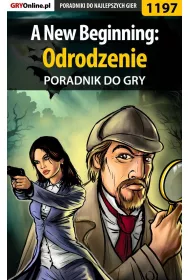 eBook A New Beginning: Odrodzenie - poradnik do gry pdf epub