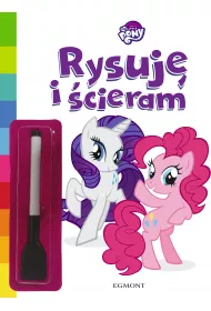 My Little Pony. Rysuj� i �cieram