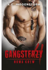 Nowa krew. Gangsterzy. Tom 4
