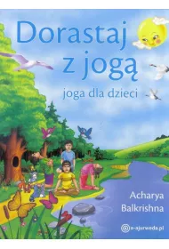 Dorastaj z jog. Joga dla dzieci