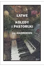 �atwe kol�dy i pastora�ki na akordeon