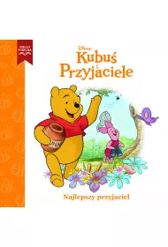 Najlepszy przyjaciel. Disney Kubu� i Przyjaciele