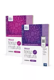 Nowa Teraz Matura. Chemia. Zbir zada maturalnych. Cz 1 i 2