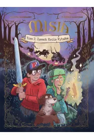 Misja. Tom 2. Zamek Kr�la Rybaka