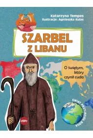 Szarbel z Libanu. O �wi�tym, kt�ry czyni� cuda
