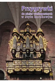 Przygrywki do pieni wielkopostnych w stylu barokowym