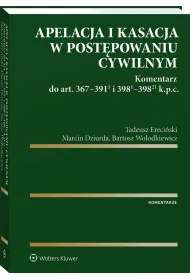 Apelacja i kasacja w post�powaniu cywilnym