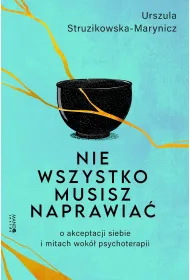 Nie wszystko musisz naprawia�