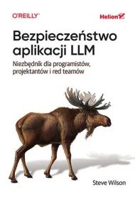 Bezpieczestwo aplikacji LLM. Niezbdnik dla...