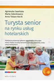 Turysta senior na rynku us�ug hotelarskich