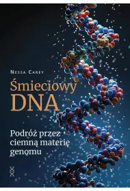 �mieciowy DNA. Podr� przez ciemn� materi� genomu