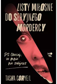 Listy miosne do seryjnego mordercy