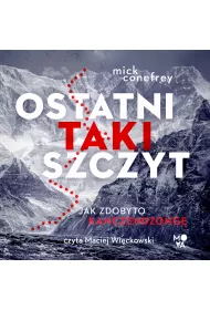Audiobook Ostatni taki szczyt. Jak zdobyto Kanczendzong mp3