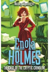 Enola Holmes 5: The Case of the Cryptic Crinoline