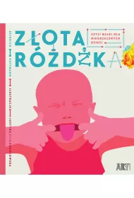 Z�ota r�d�ka, czyli bajki dla niegrzecznych dzieci