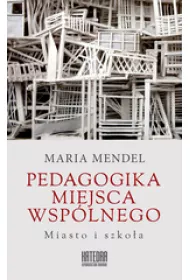 Pedagogika miejsca wsplnego