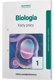 Biologia 1. Karty pracy. Zakres podstawowy. Szkoy ponadpodstawowe