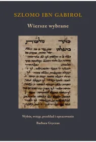 Szlomo ibn Gabirol. Wiersze wybrane