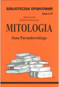 Mitologia. Biblioteczka opracowa�. Zeszyt nr 55