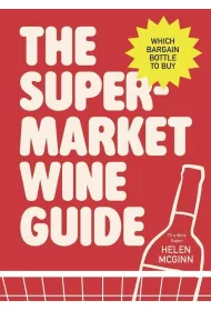 The Supermarket Wine Guide