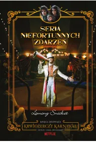 Krwio�erczy karnawa�. Seria niefortunnych zdarze�. Tom 9