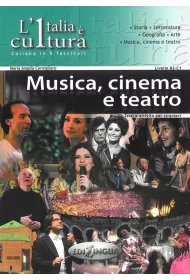 L'italia e cultura Musica, cinema e teatro B2-C1