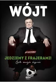W�jt. Jedziemy z frajerami