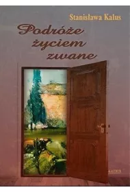 Podr�e �yciem zwane