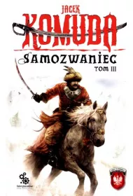 Samozwaniec. Or�y na Kremlu. Tom 3
