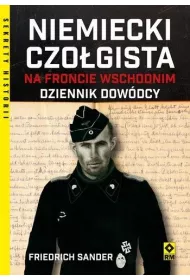 Niemiecki czo�gista na froncie wschodnim Dziennik dow�dcy