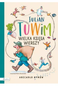 Julian Tuwim Wielka ksiga wierszy. Abecado rymw