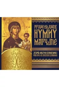 Prawos�awne Hymny Maryjne. Zesp� Muzyki Cerk. CD