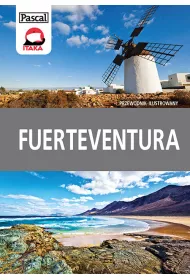 Fuerteventura. Przewodnik ilustrowany