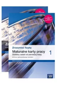 Zrozumie� fizyk� 1. Podr�cznik oraz maturalne karty pracy dla liceum og�lnokszta�c�cego i technikum. Zakres rozszerzony. Szko�y ponadpodstawowe