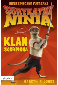 Surykatki Ninja. Klan Skorpiona