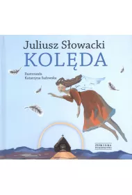Kol�da /Juliusz S�owacki/ S�owacki Juliusz
