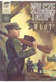 "M�ot" W�adys�aw �ukasiuk. Wilcze tropy. Tom 3