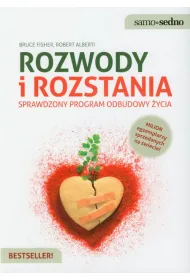 ROZWODY I ROZSTANIA Sprawdzony program odbudowy �ycia