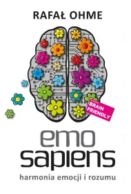 Emo Sapiens. Harmonia emocji i rozumu
