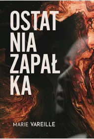 Ostatnia zapa�ka