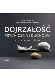 Audiobook Dojrzao psychiczna i duchowa. Ku peni czowieczestwa CD