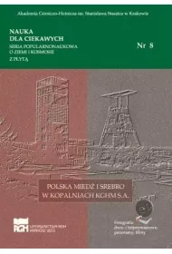 Nauka dla ciekawych. Polska mied i srebro...nr 8