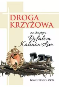 Droga Krzy�owa ze �wi�tym Rafa�em Kalinowskim