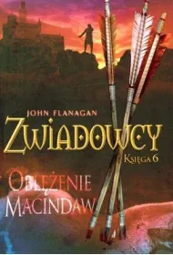 Obl�enie Macindaw. Zwiadowcy. Tom 6