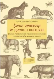 �wiat zwierz�t w j�zyku i kulturze. Studium...